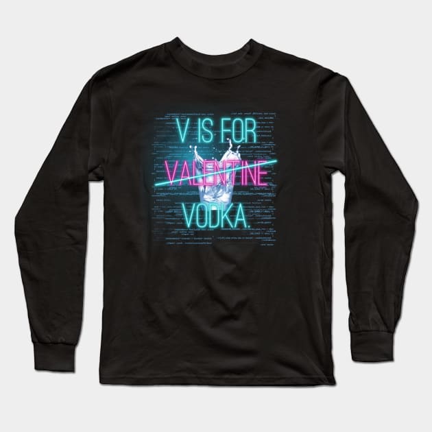 Vodka Lover Long Sleeve T-Shirt by Stefan Istrate